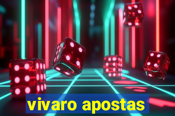 vivaro apostas